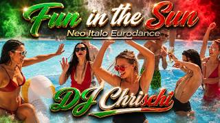 DJ Chrischi - Fun in the Sun | Neo Italo Eurodance 2026 | Official Music Video