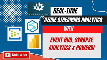 Real-Time Azure Streaming Analytics with Event Hub, Synapse Analytics and PowerBI