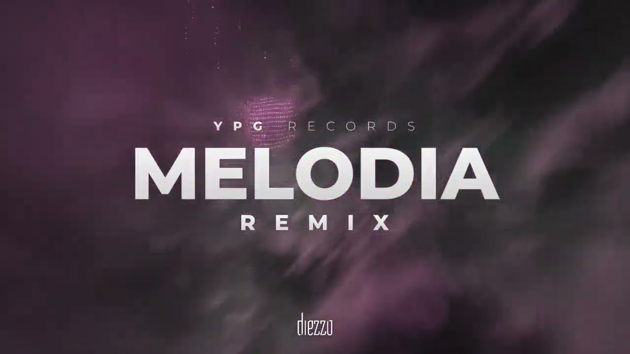 Watch YPG Records - MELODIA (Diezzo Remix) on YouTube Watch YPG Records - MELODIA (Diezzo Remix) on YouTube