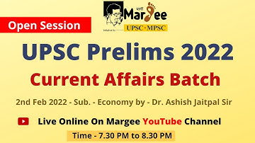 UPSC Prelims 2022 Current Affairs Batch Open Session - Economic