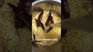 Crispy Thavalai vadai recipe??