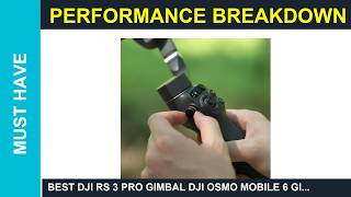 Best DJI RS 3 Pro gimbal DJI Osmo Mobile 6 Gimbal Stabilizer for
