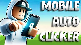 How to get a FREE Mobile Auto Clicker in Roblox!!!