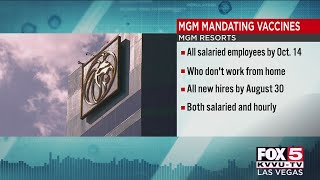 MGM Resorts to require vaccinations for salary and newly hired employees