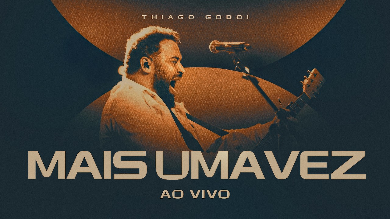 Mais Uma Vez (Another One) - Ao Vivo | Thiago Godoi