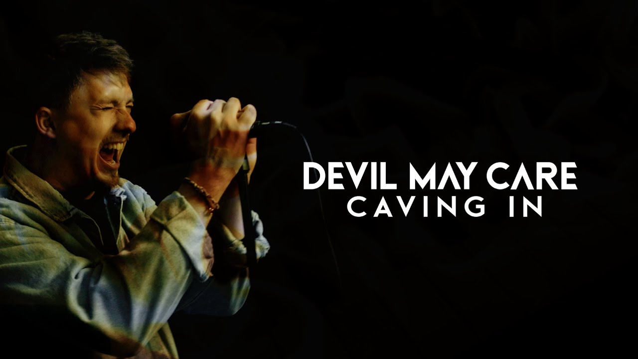 Watch DEVIL MAY CARE - "Caving In" (Official Lyric Video) on YouTube Watch DEVIL MAY CARE - "Caving In" (Official Lyric Video) on YouTube