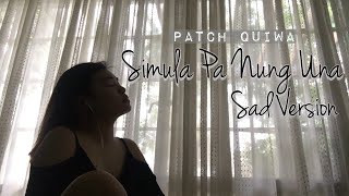 simula pa nung una | sad version chords