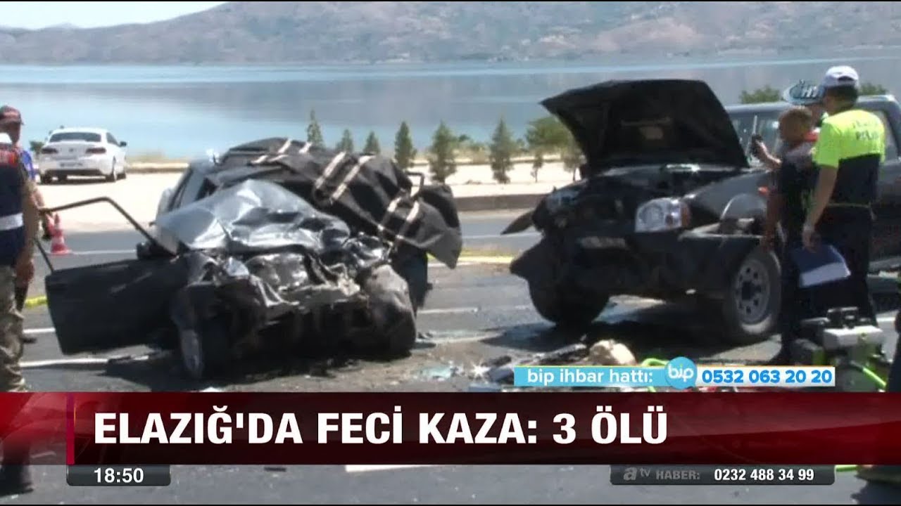 Elazığ'da Feci Kaza: 3 Ölü - 7 Ağustos 2017