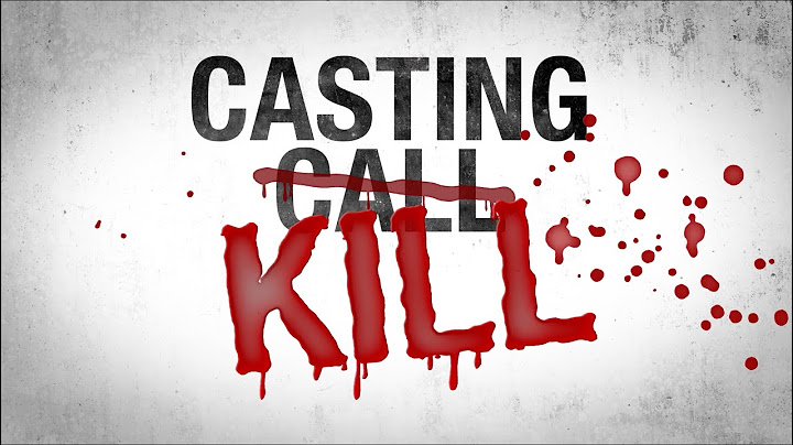 Casting Kill (2023) short horror comedy film
