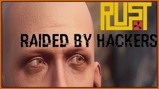 Rust | We were attacked by hackers!!!