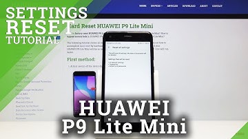 How to Reset Settings in HUAWEI P9 Lite Mini – Restore Defaults