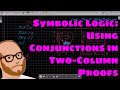 Logic – Part 12 – Using Conjunctions in TCP  Proof by Contradiction