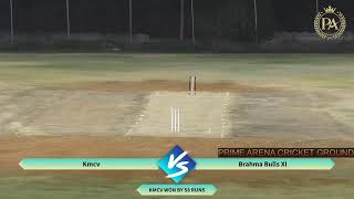 PRIME ARENA WEEKEND NIGHT LEAGUE SEASON VI | Kmcv vs Brahma Bulls XI