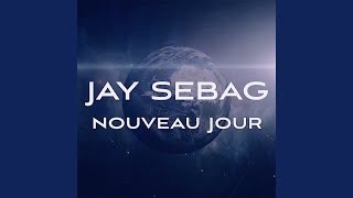 Video thumbnail of "Jay Sebag - Nouveau jour"