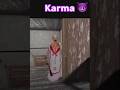 Granny reversing the Trick ☠️ Karma 👿 #scarygranny #gamerharsh #viralgame