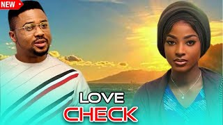 LOVE CHECK - MIKE GODSON / ELLA IDU 2025 LATEST NIGERIAN MOVIE
