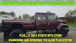 CREW CAB INTERNATIONAL NO START WITHOUT STARTING FLUID! NEW LED HEADLIGHTS!