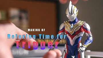 【Stop Motion Making】| Relaxing Time for Ultraman Trigger | JordanTseng