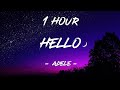 Hello - Adele (Lyrics) | 1 Hour [4K]