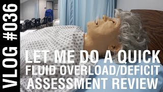 NursingVlog EP #36 | LET ME DO A QUICK FLUID OVERLOAD/DEFICIT REVIEW