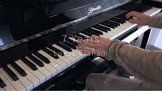 7 Years - Lukas Graham - Piano Cover