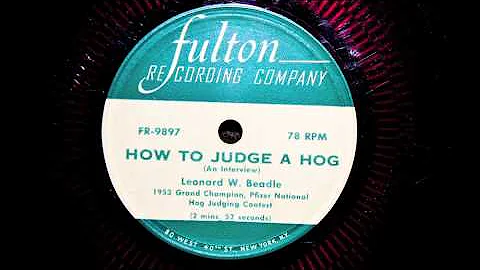 HOW TO JUDGE A HOG by Leonard W. Beadle