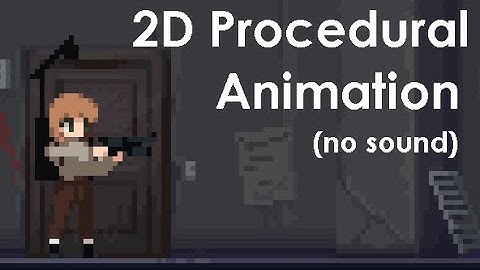 2D Procedural Animation Test — Godot (No Sound)