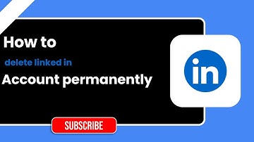 Hoe u uw LinkedIn-account permanent verwijdert (stap-voor-stap handleiding 2025)