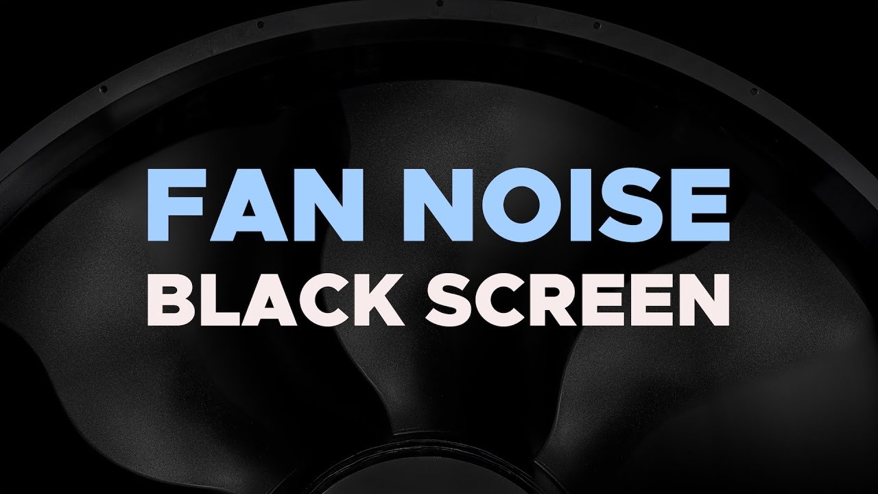 Fan Noise Black Screen | PERFECT Fan Sound for Sleep