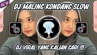 DJ MALING KONDANG SLOW FULLBASS TIKTOK VIRAL TERBARU !! 2023