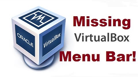Enable Menu Bar on Virtual Box after it disapear