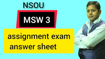 NSOU MSW 3 assignment answer sheet