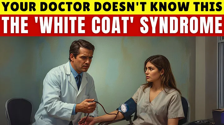 White Coat Syndrome: Is Your Doctor's Office Raising Your BP?