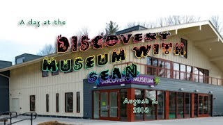 A Day at the Discovery Museum with Sean