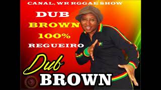 CD. REGGAE DUB BROWN. QUEM JÁ CURTIU ESSAS PEDRAS DEIXE SEU LIKE..