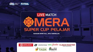 OMERA SUPER CUP PELAJAR 2023 - SMPN 2 TANJUNGSARI VS SMPN 6 TASIKMALAYA  - PUTRA - LIVE