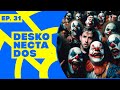 DESKONECTADOS EP.31 - OSCAR DEL REY Y LOS PAYASOS DE LA DEEP WEB