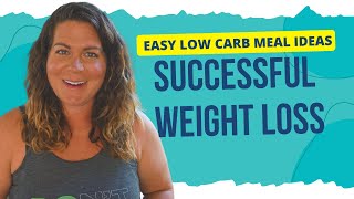 Easy Low Carb Meal Ideas For Successful Weight Loss Results │The Delicate Balance For Carbs & Fats screenshot 5