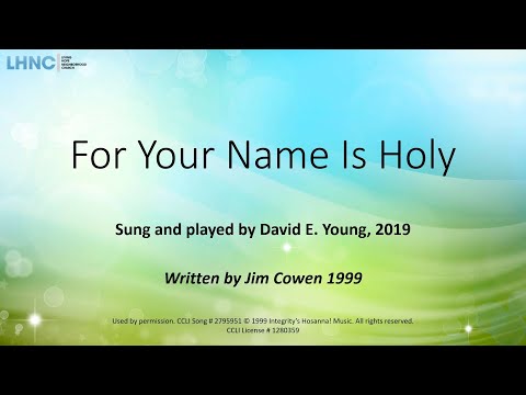 For Your Name Is Holy
