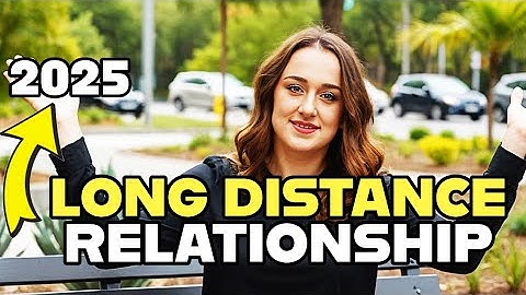Long-Distance Love WORKS in 2025!