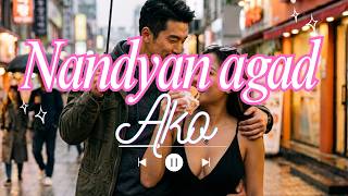 Nandyan Agad Ako – Acoustic pop Cover (Male Version)
