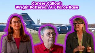Career Callout: Wright Patterson Air Force Base