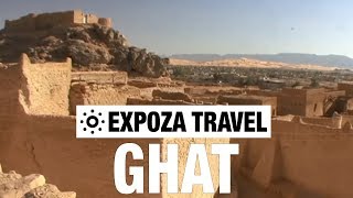 Ghat (Libya) Vacation Travel Video Guide