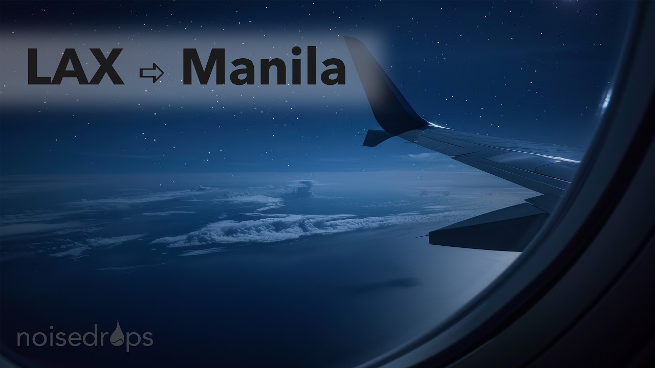 LAX to Manila Long-Haul Flight Ambience | Airplane Cabin Noise & Engine Hum