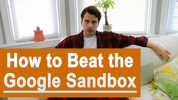 How to Get Out Of The Google Sandbox