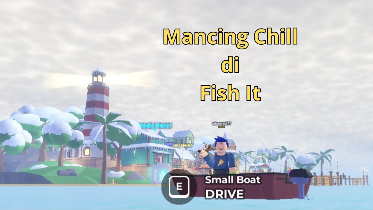 Plis lancar streaming-nya - Fish It Roblox