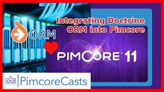 Integrating Doctrine ORM into Pimcore | Step-by-Step Tutorial