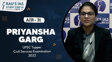 Priyansha Garg | AIR 31, UPSC CSE 2022 | UPSC IAS Topper | Rau