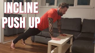How To Do An Incline Push Up