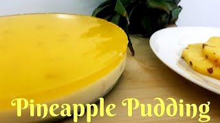 ടേസ്റ്റി പൈനാപ്പിൾ പുഡ്ഡിംഗ് | Pineapple Pudding Recipe in Malayalam | Kerala Recipes | Dessert